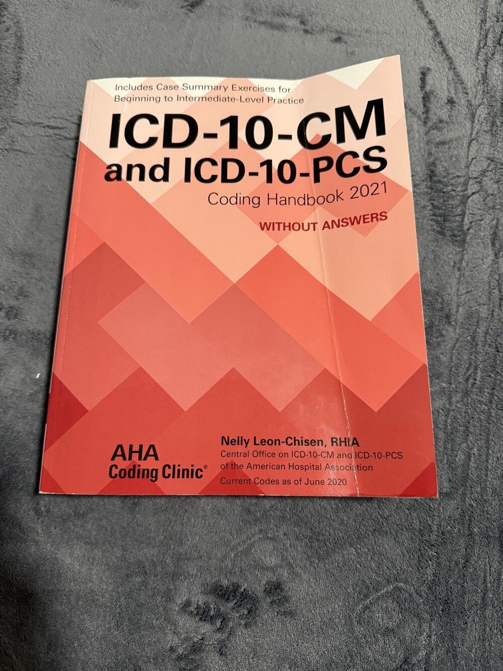 ICD-10-CM and ICD-10-PCs Coding Handbook Without Answers 2021 by Nelly...